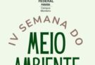 Prefeitura de Monteiro apoia realização da IV Semana do Meio Ambiente promovida pelo IFPB Campus Monteiro